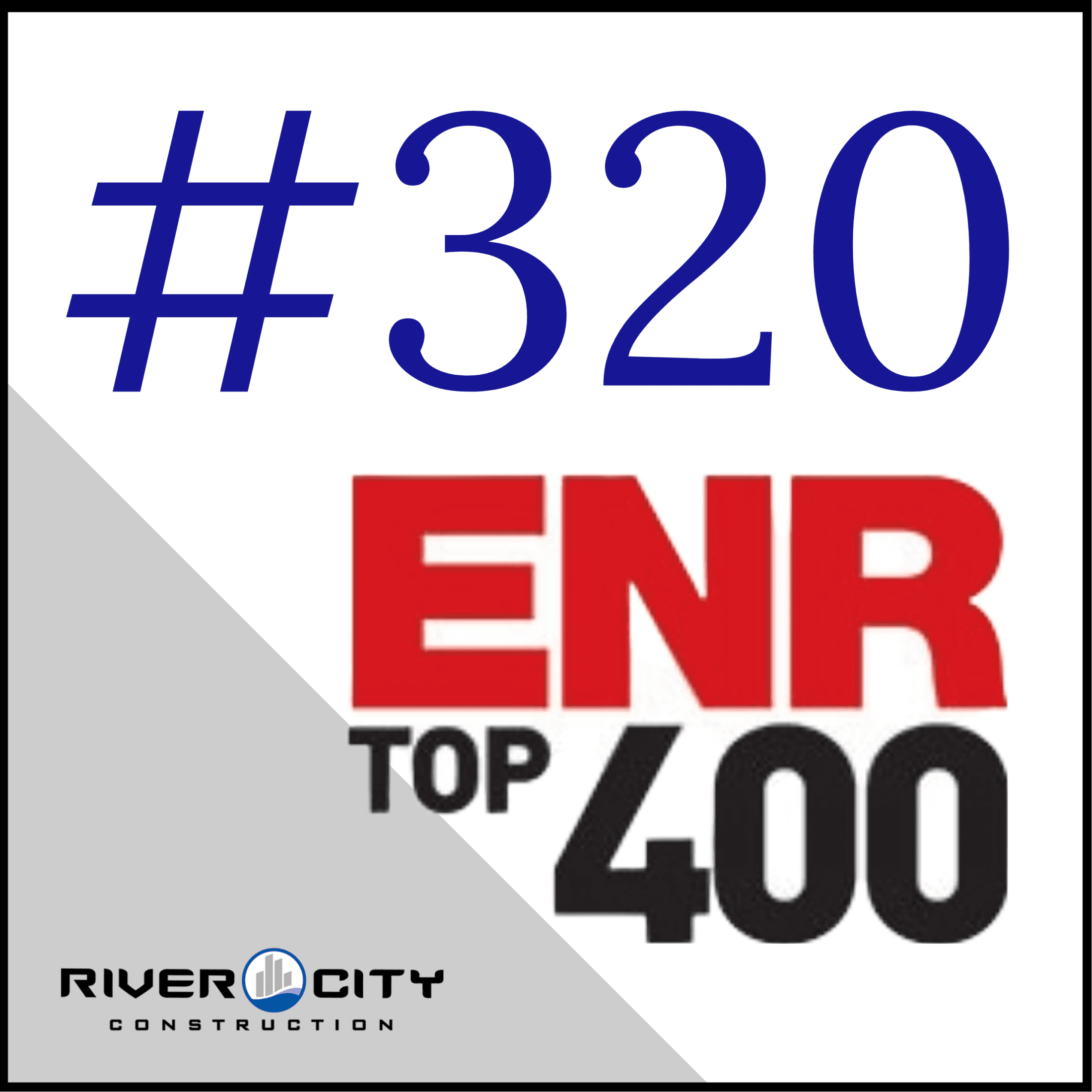 RCC secured spot #320 on the ENR Top 400 Contractors list!